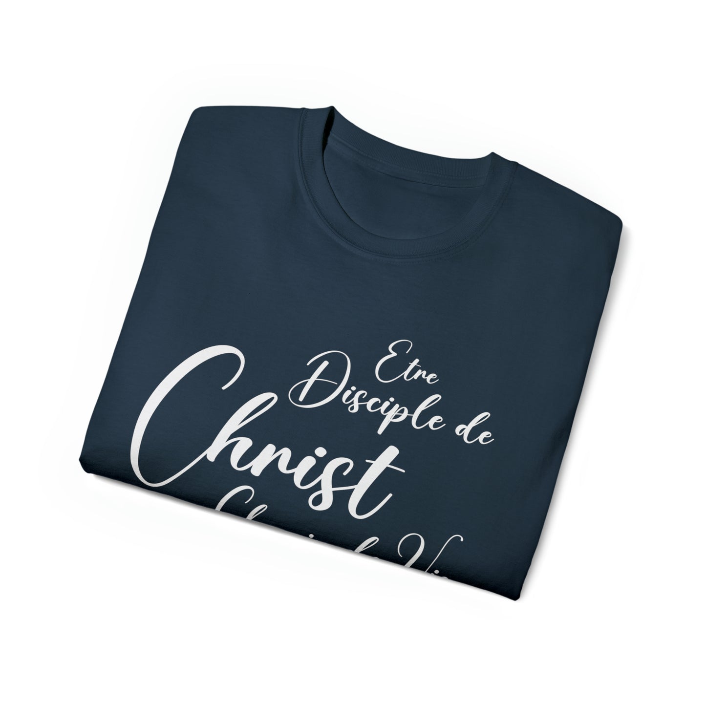CLASSIC UNISEX T-SHIRT - TO BE A DISCIPLE OF CHRIST