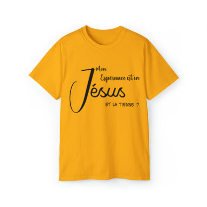 T-SHIRT UNISEXE CLASSIQUE - ESPÉRANCE EN JÉSUS