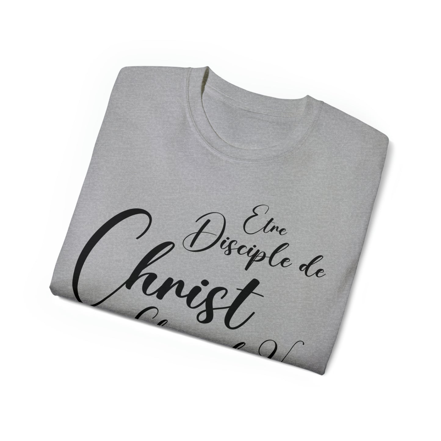 T-SHIRT UNISEXE CLASSIQUE - ÊTRE DISCIPLE DE CHRIST