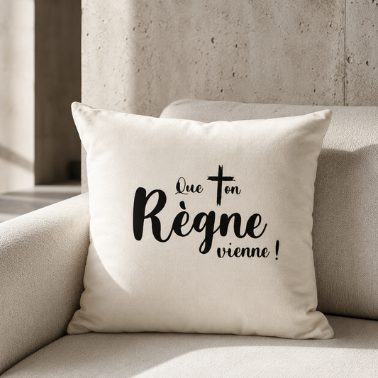 Coussin chrétien en coton - Que ton règne vienne